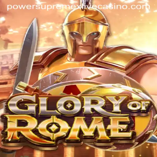 Exploring the World of GloryofRome: The Rise of PowerSupremex