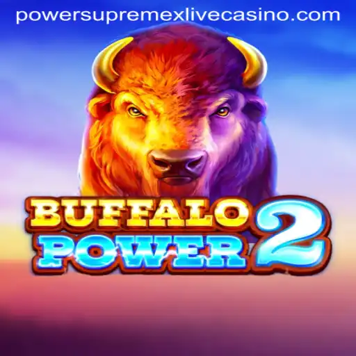 Buffalo Power 2: Discover the Untamed Wilderness with PowerSupremeX