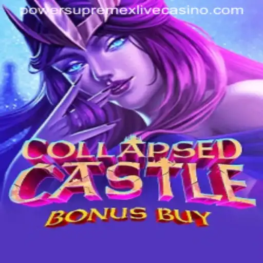 Explore the Enchanting World of CollapsedCastleBonusBuy and the PowerSupremeX Feature
