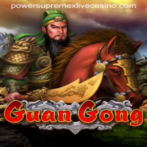 GuanGong: The Ultimate PowerSupremeX Experience