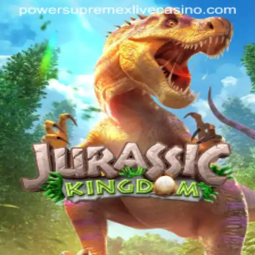 Discover the Thrill of JurassicKingdom with PowerSupremeX