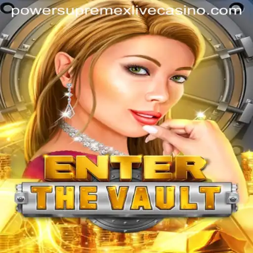 Discover the Thrilling World of EntertheVault: Unlocking Secrets with PowerSupremeX