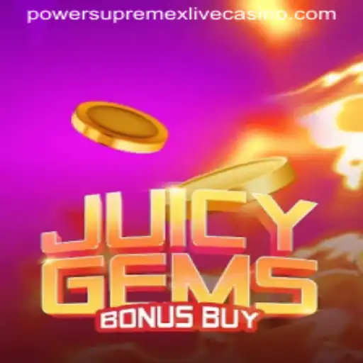 Unlock the Excitement: JuicyGemsBonusBuy and the Phenomenon of PowerSupremeX