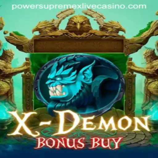 XDemonBonusBuy: Discovering Thrills Beyond Imagination with PowerSupremeX